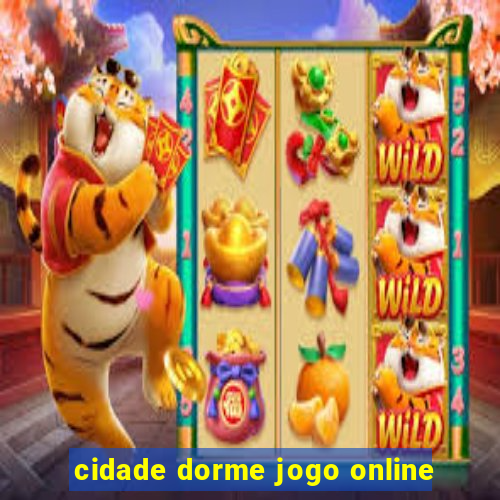 cidade dorme jogo online